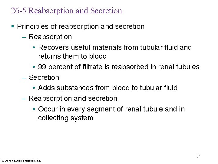 26 -5 Reabsorption and Secretion § Principles of reabsorption and secretion – Reabsorption •