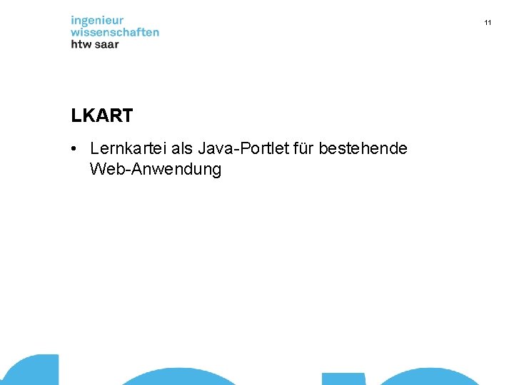 11 LKART • Lernkartei als Java-Portlet für bestehende Web-Anwendung 