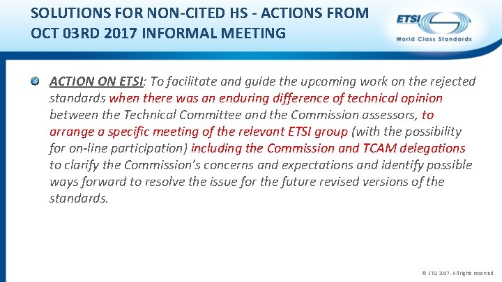 SOLUTIONS FOR NON-CITED HS - ACTIONS FROM OCT 03 RD 2017 INFORMAL MEETING ACTION