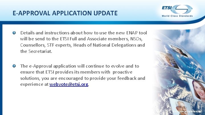 E-APPROVAL APPLICATION UPDATE Details and instructions about how to use the new ENAP tool
