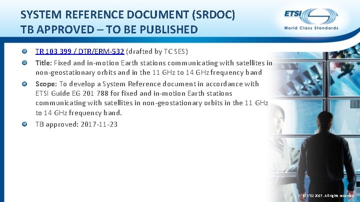 SYSTEM REFERENCE DOCUMENT (SRDOC) TB APPROVED – TO BE PUBLISHED TR 103 399 /