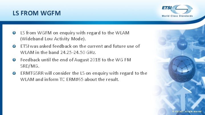 LS FROM WGFM LS from WGFM on enquiry with regard to the WLAM (Wideband
