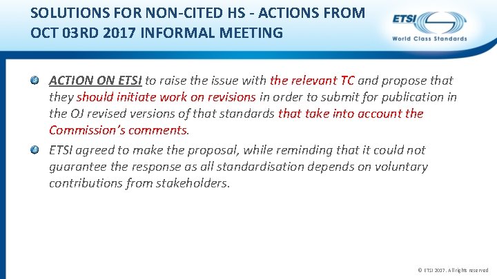 SOLUTIONS FOR NON-CITED HS - ACTIONS FROM OCT 03 RD 2017 INFORMAL MEETING ACTION