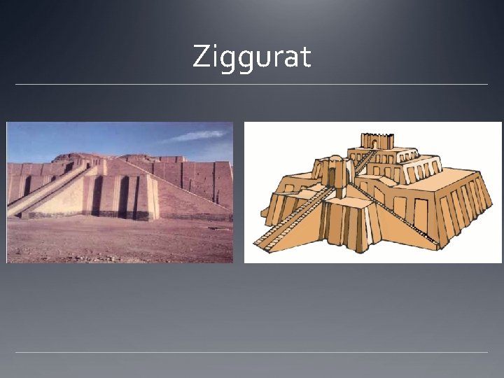 Ziggurat 