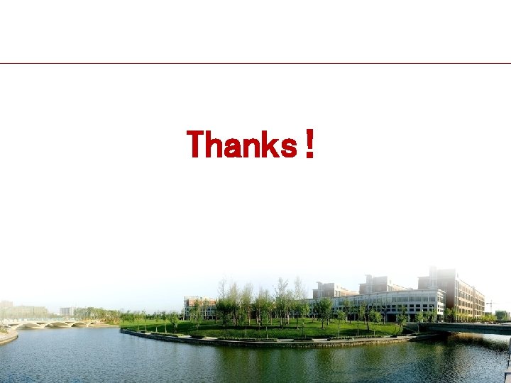 Thanks! Thanks!