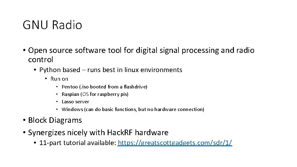 GNU Radio • Open source software tool for digital signal processing and radio control