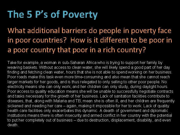 The 5 P’s of Poverty What additional barriers do people in poverty face in