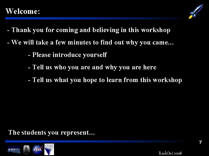 Welcome: - Thank you for coming and believing in this workshop - We will