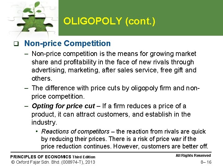 OLIGOPOLY (cont. ) q Non-price Competition – Non-price competition is the means for growing