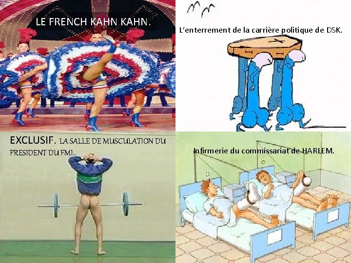 LE FRENCH KAHN. EXCLUSIF. LA SALLE DE MUSCULATION DU PRESIDENT DU FMI. . L’enterrement