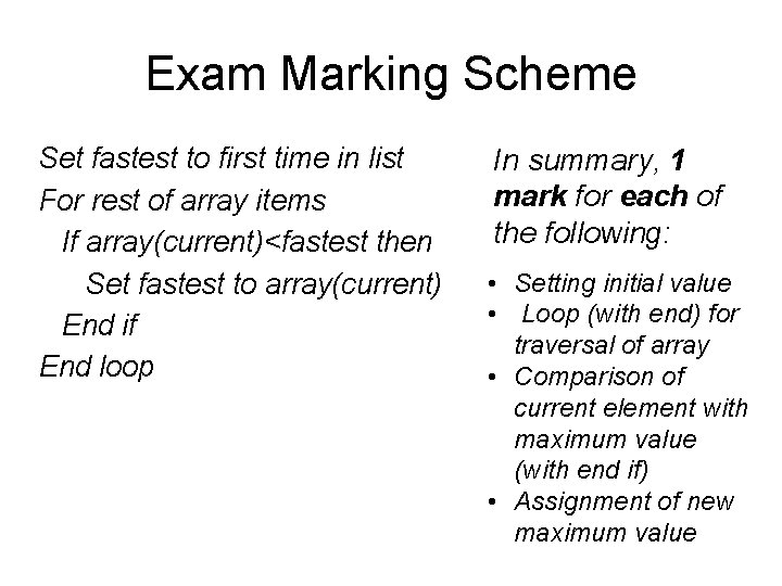 Exam Marking Scheme Set fastest to first time in list For rest of array