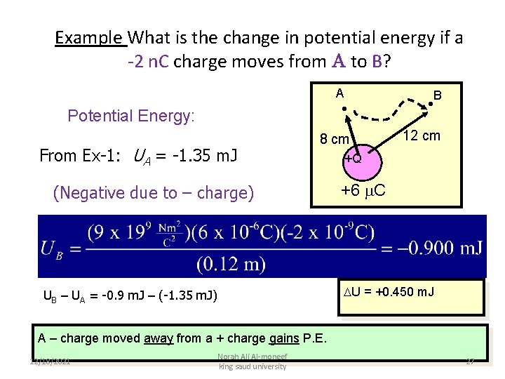 Example What is the change in potential energy if a -2 n. C charge