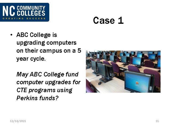 Case 1 • ABC College is upgrading computers on their campus on a 5