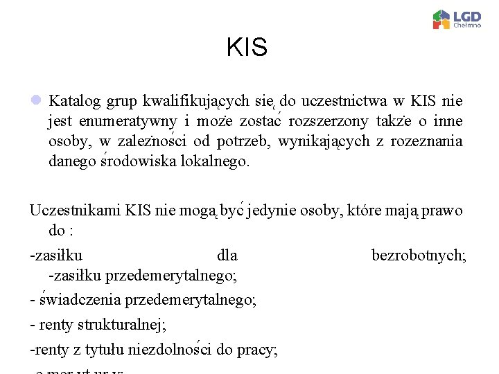 KIS l Katalog grup kwalifikuja cych sie do uczestnictwa w KIS nie jest enumeratywny