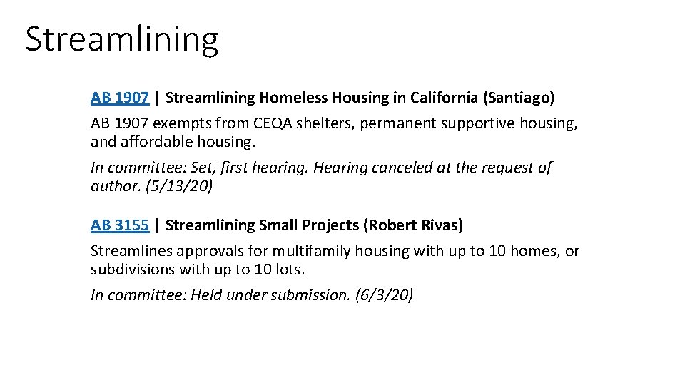 Streamlining AB 1907 | Streamlining Homeless Housing in California (Santiago) AB 1907 exempts from