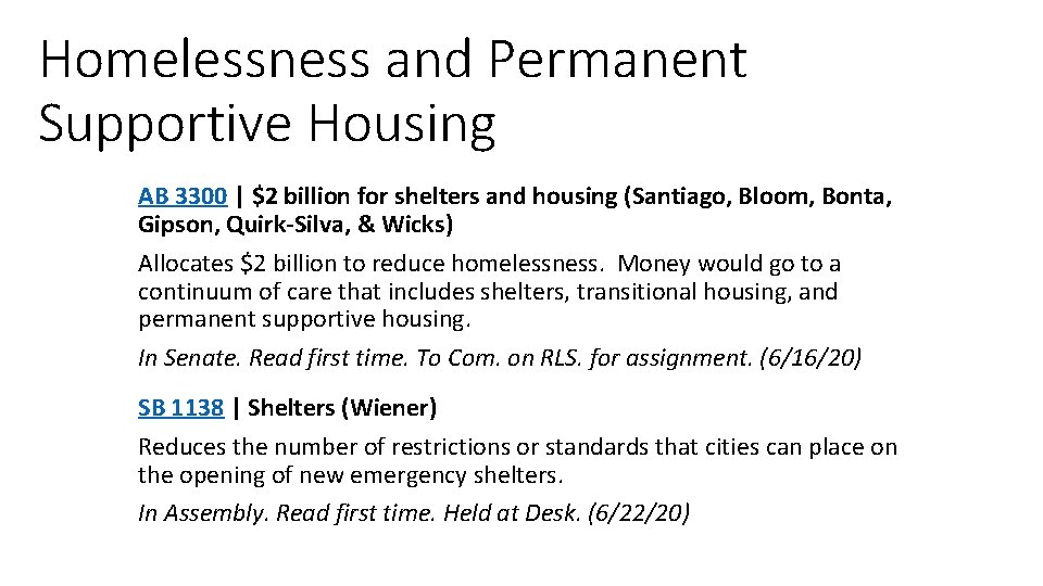 Homelessness and Permanent Supportive Housing AB 3300 | $2 billion for shelters and housing