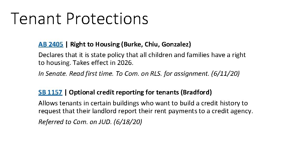 Tenant Protections AB 2405 | Right to Housing (Burke, Chiu, Gonzalez) Declares that it