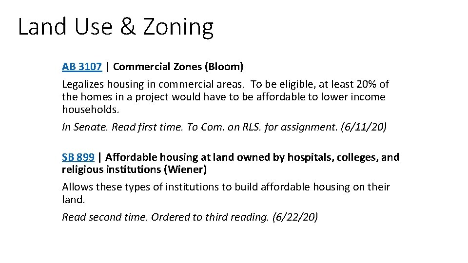 Land Use & Zoning AB 3107 | Commercial Zones (Bloom) Legalizes housing in commercial