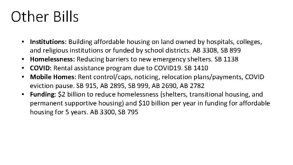 Other Bills • Institutions: Building affordable housing on land owned by hospitals, colleges, and