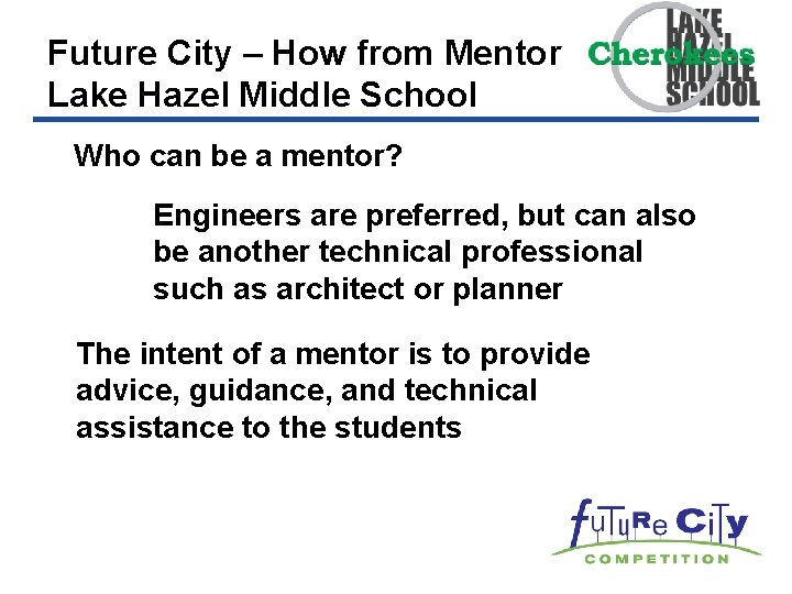 Future City – How from Mentor Lake Hazel Middle School Who can be a