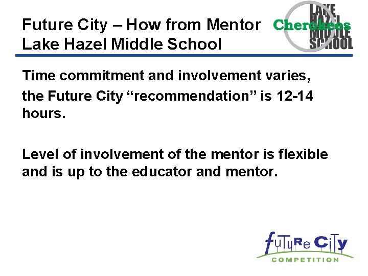 Future City – How from Mentor Lake Hazel Middle School Time commitment and involvement