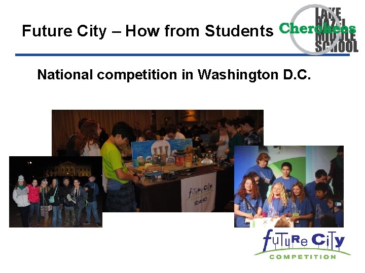 Future City – How from Students National competition in Washington D. C. 