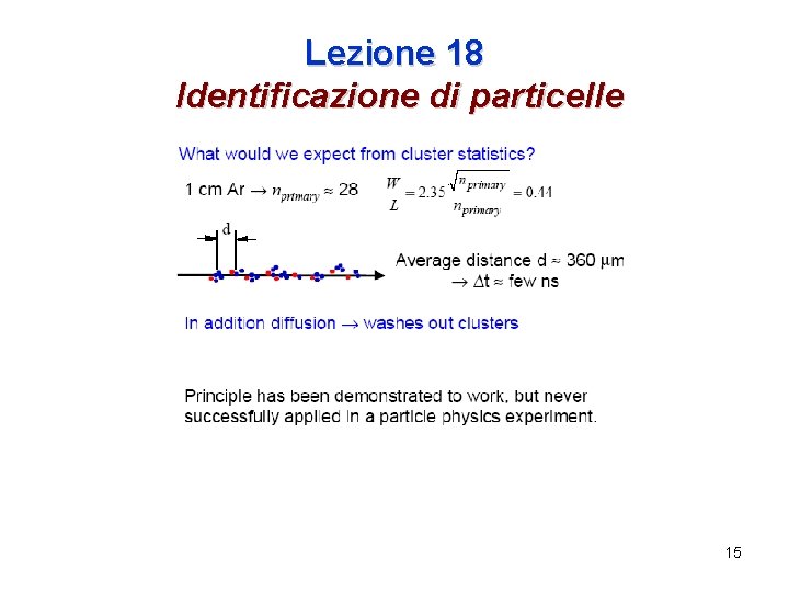 Lezione 18 Identificazione di particelle 15 