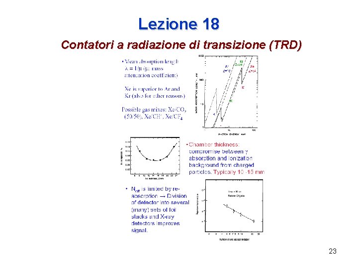Lezione 18 Contatori a radiazione di transizione (TRD) 23 