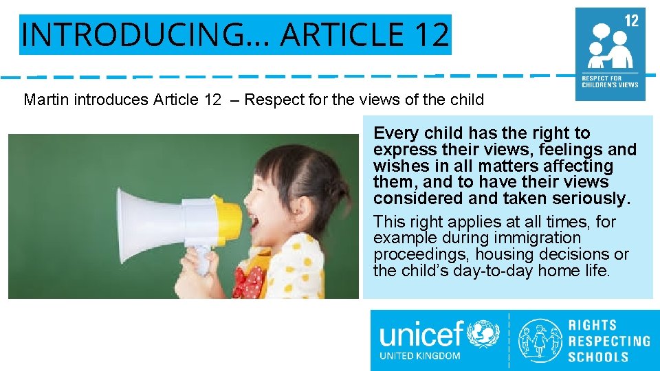 INTRODUCING… ARTICLE 12 Martin introduces Article 12 – Respect for the views of the