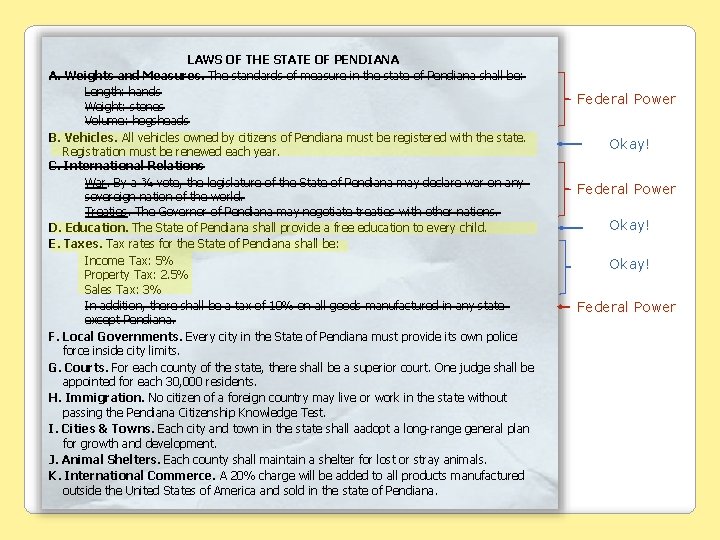 LAWS OF THE STATE OF PENDIANA A. Weights and Measures. The standards of measure