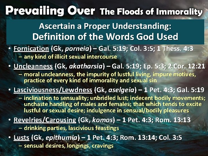 Ascertain a Proper Understanding: Definition of the Words God Used • Fornication (Gk, porneia)
