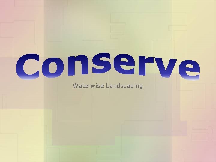 Waterwise Landscaping 