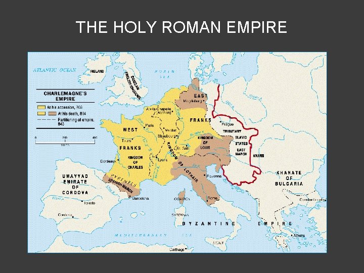 THE HOLY ROMAN EMPIRE 