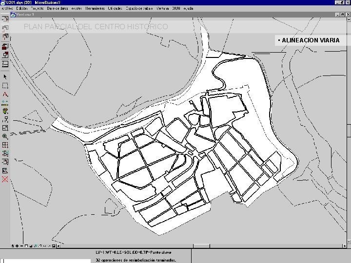 PLAN PARCIAL DEL CENTRO HISTORICO • ALINEACION VIARIA 