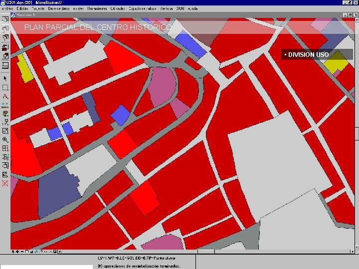 PLAN PARCIAL DEL CENTRO HISTORICO • DIVISION USO 