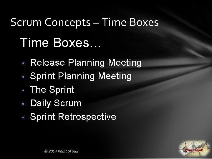 Scrum Concepts – Time Boxes… • • • Release Planning Meeting Sprint Planning Meeting