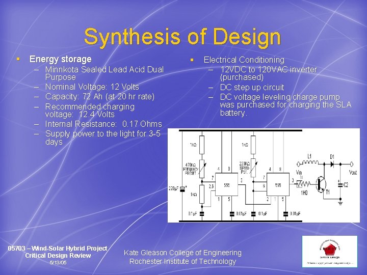 Synthesis of Design § Energy storage – Minnkota Sealed Lead Acid Dual Purpose –
