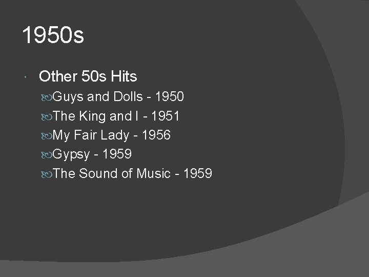 1950 s Other 50 s Hits Guys and Dolls - 1950 The King and