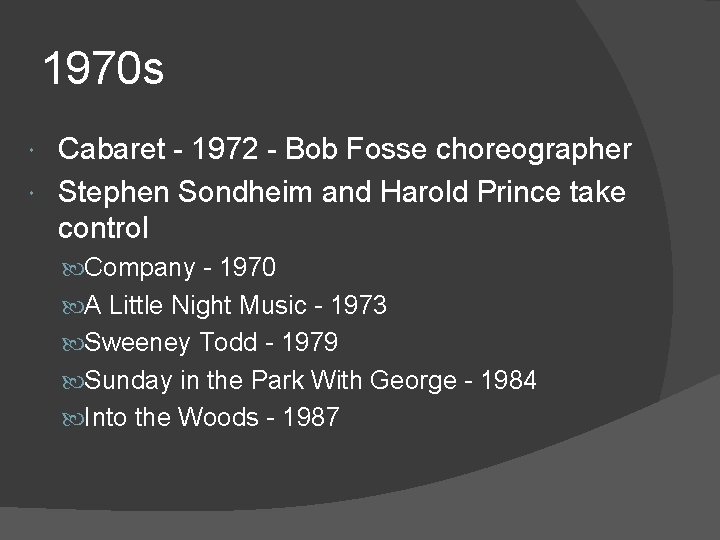 1970 s Cabaret - 1972 - Bob Fosse choreographer Stephen Sondheim and Harold Prince