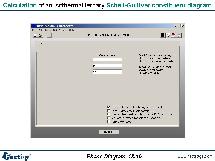 Calculation of an isothermal ternary Scheil-Gulliver constituent diagram Phase Diagram 18. 16 www. factsage.