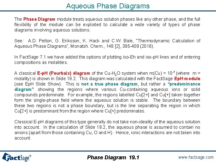 Aqueous Phase Diagrams The Phase Diagram module treats aqueous solution phases like any other