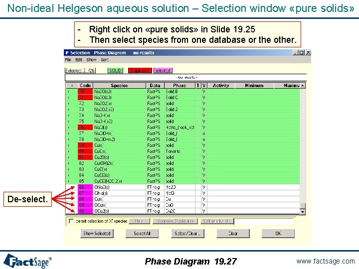 Non-ideal Helgeson aqueous solution – Selection window «pure solids» - Right click on «pure