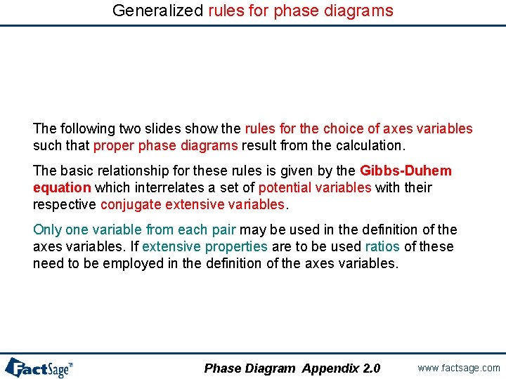 Generalized rules for phase diagrams The following two slides show the rules for the