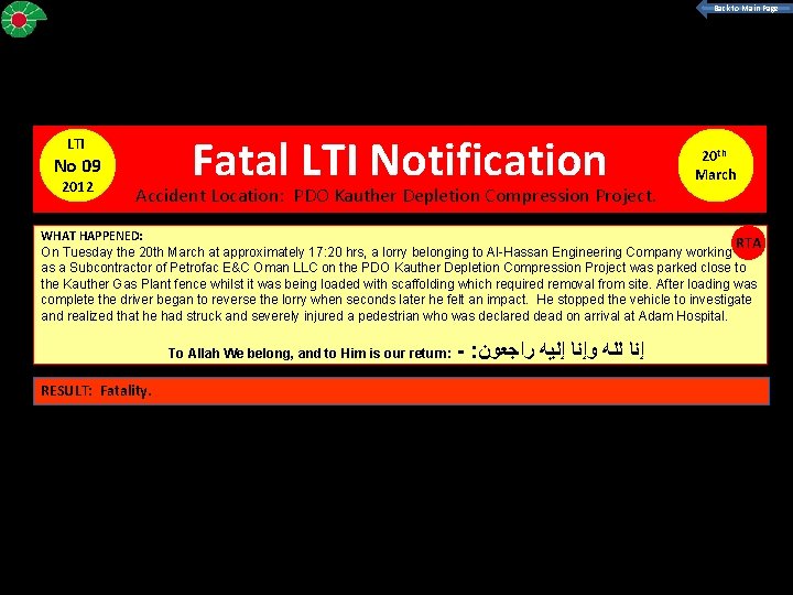 Back to Main Page LTI No 09 2012 Fatal LTI Notification Accident Location: PDO