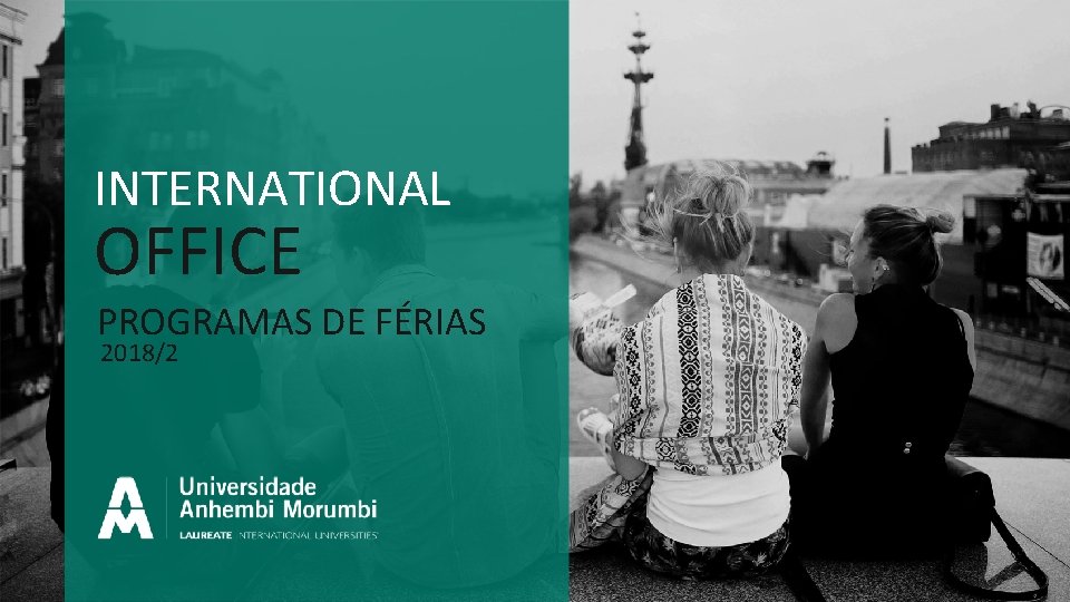 INTERNATIONAL OFFICE PROGRAMAS DE FÉRIAS 2018/2 