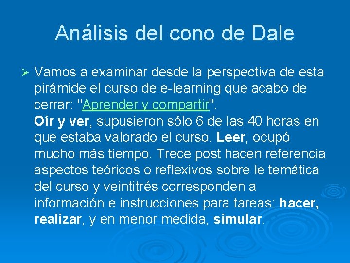 Análisis del cono de Dale Ø Vamos a examinar desde la perspectiva de esta