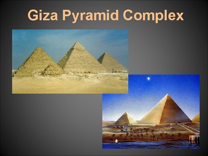 Giza Pyramid Complex 