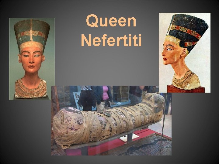 Queen Nefertiti 