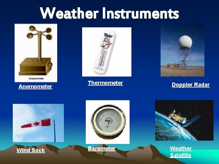 Weather Instruments Anemometer Wind Sock Thermometer Barometer Doppler Radar Weather Satellite 7 