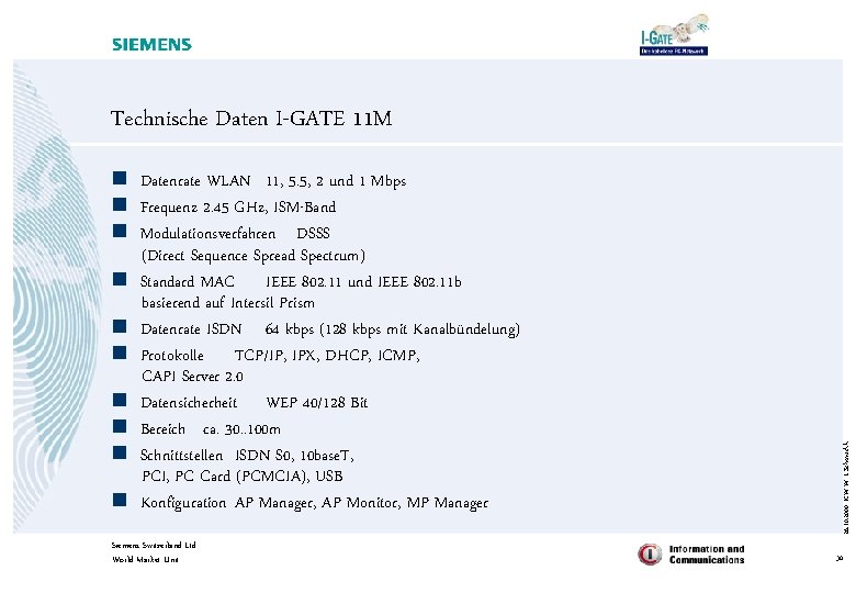 n Datenrate WLAN 11, 5. 5, 2 und 1 Mbps n Frequenz 2. 45